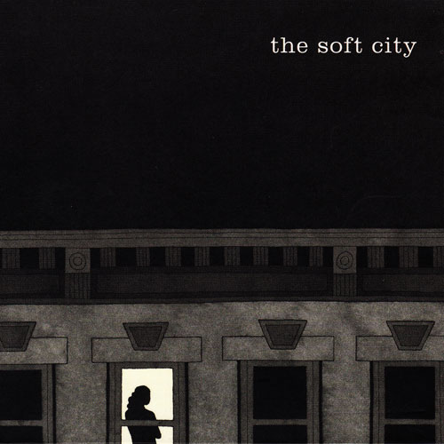 The Soft City